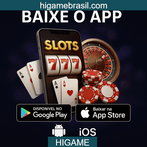 HIGAME App Mobile - Android e iOS